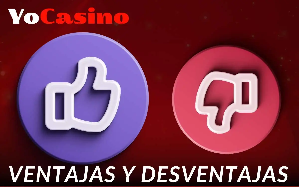 YoCasino tiene sus ventajas y desventajas